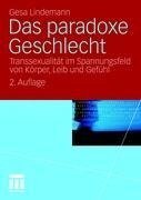 Das paradoxe Geschlecht