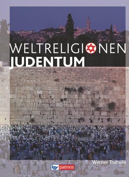 Die Weltreligionen:Judentum Neu