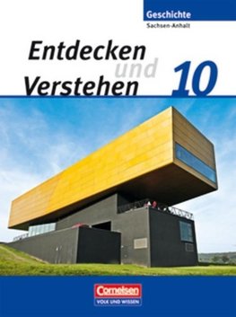 Entdecken und Verstehen 10. Schuljahr. Schülerbuch. Sachsen-Anhalt