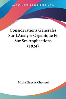 Considerations Generales Sur L'Analyse Organique Et Sur Ses Applications (1824)