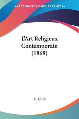 L'Art Religieux Contemporain (1868)