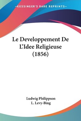 Le Developpement De L'Idee Religieuse (1856)