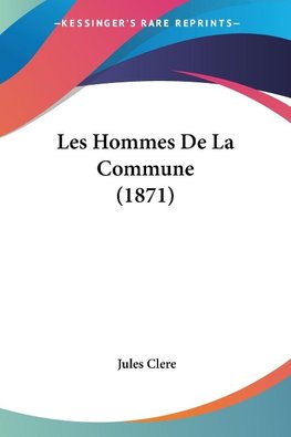 Les Hommes De La Commune (1871)