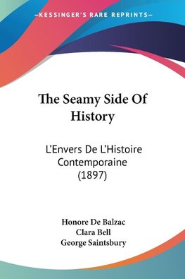 The Seamy Side Of History