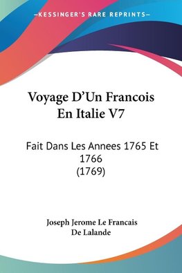 Voyage D'Un Francois En Italie V7