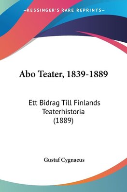 Abo Teater, 1839-1889