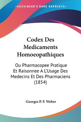 Codex Des Medicaments Homoeopathiques