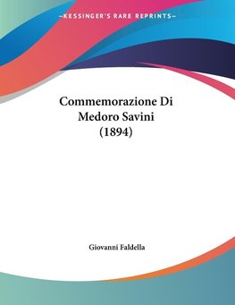 Commemorazione Di Medoro Savini (1894)