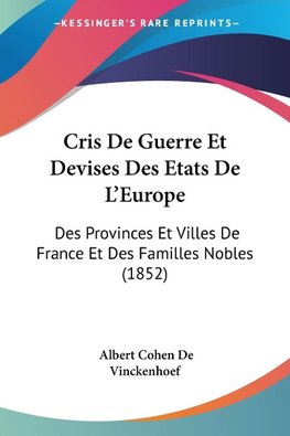 Cris De Guerre Et Devises Des Etats De L'Europe