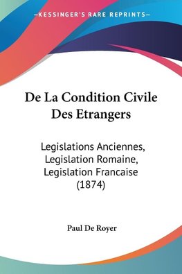 De La Condition Civile Des Etrangers