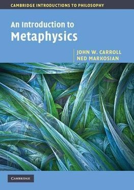 Carroll, J: Introduction to Metaphysics