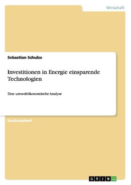 Investitionen in Energie einsparende Technologien