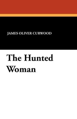 The Hunted Woman