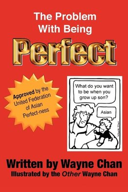 The Problem with Being Perfect