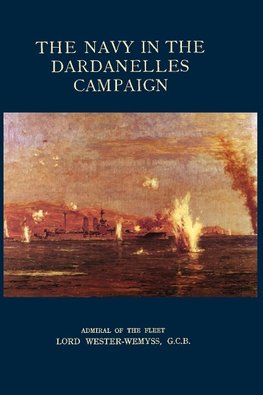 NAVY IN THE DARDANELLES CAMPAIGN