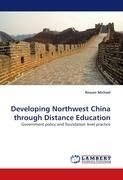 Developing Northwest China through Distance Education