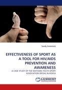 EFFECTIVENESS OF SPORT AS A TOOL FOR HIV/AIDS PREVENTION AND AWARENESS