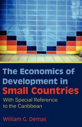 The Economics of Development in Small Countries