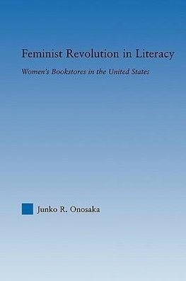 Onosaka, J: Feminist Revolution in Literacy