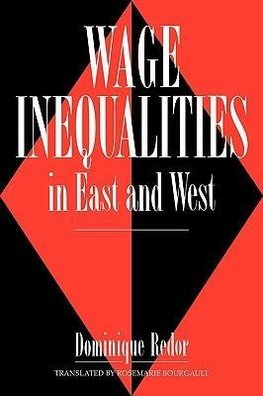 Wage Inequalities in East and West