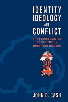 Identity, Ideology and Conflict