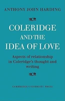 Coleridge and the Idea of Love