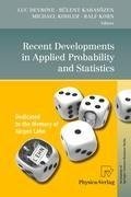 Recent Developments in Applied Probability and Statistics