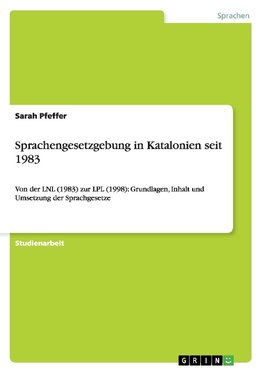 Sprachengesetzgebung in Katalonien seit 1983