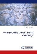 Reconstructing Xunzi's moral knowledge