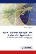 Fault Tolerance for Real-Time Embedded Applications