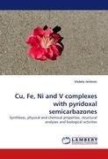 Cu, Fe, Ni and V complexes with pyridoxal semicarbazones