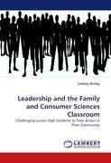 Leadership and the Family and Consumer Sciences Classroom