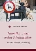 Perros No! ... und andere Schwierigkeiten