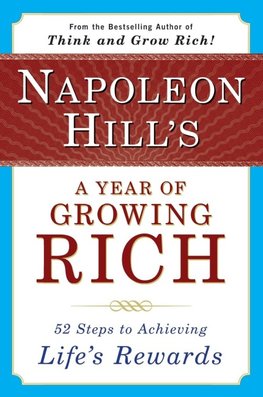 Napoleon Hill's a Year of Growing Rich