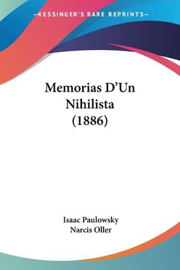 Memorias D'Un Nihilista (1886)