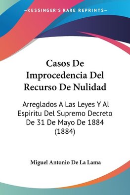 Casos De Improcedencia Del Recurso De Nulidad