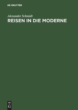 Reise in die Moderne