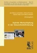 Hybride Wertschöpfung in der Gesundheitsförderung