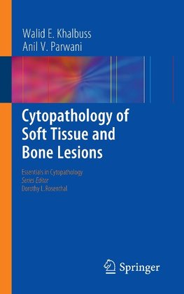 Khalbuss, W: Cytopathology of Soft Tissue and Bone Lesions