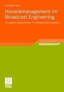 Havariemanagement im Broadcast Engineering