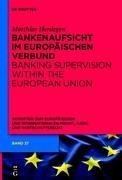 Bankenaufsicht im Europäischen Verbund