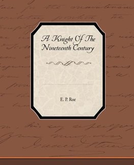 A Knight of the Nineteenth Century