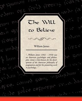 The Will to Believe