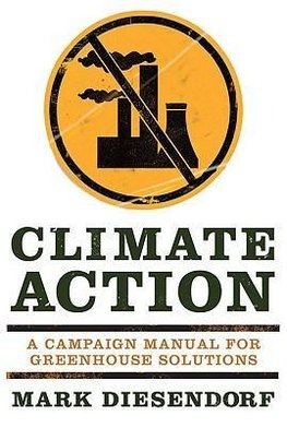 Diesendorf, M:  Climate Action