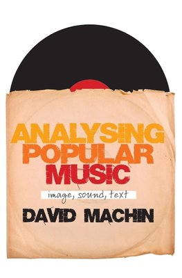 Machin, D: Analysing Popular Music