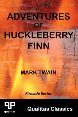 Adventures of Huckleberry Finn (Qualitas Classics)