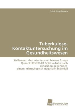 Tuberkulose-Kontaktuntersuchung im Gesundheitswesen