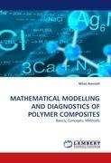 MATHEMATICAL MODELLING AND DIAGNOSTICS OF POLYMER COMPOSITES