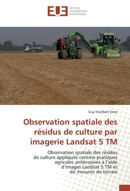 Observation spatiale des résidus de culture par imagerie Landsat 5 TM