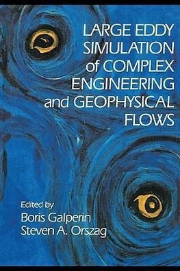 Large Eddy Simulation of Complex Engineering and Geophysical Flows